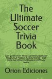 The Libri GmbH The Ultimate Soccer Trivia Book