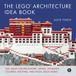 The Lego The Lego Architecture Ideas Book