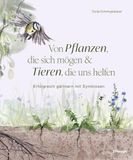 Von Haupt Verlag AG Von Pflanzen, die sich mögen, und Tieren, die uns helfen