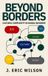 Beyond Libri GmbH Beyond Borders Hardcover