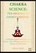 CHAKRA SCIENCE: THE BIOLOGY OF ENERGY CENTERS