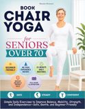 Book chair yoga for seniors over 70