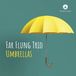 Far Orchid Classics Far Flung Trio: Umbrellas (CD)