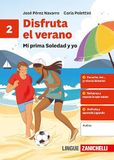Disfruta Mi prima Soledad y yo. Per la Scuola media (Vol. 2)