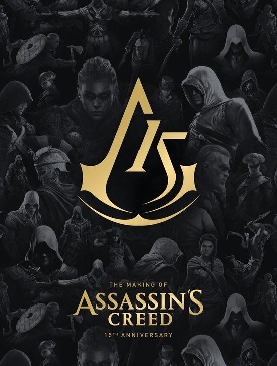 The Making of Assassin's Creed: 15th Anniversary Edition (Hardcover)