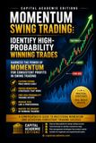 MOMENTUM SWING TRADING: IDENTIFY HIGH-PROBABILITY WINNING TRADES