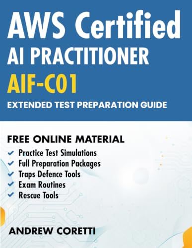AWS AIF-C01 Extended Test Preparation Guide