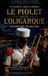 Le BoD - Books on Demand Le Piolet pour l'Oligarque