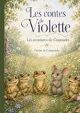 Les Aventures de Crapaudet: Les contes de Violette