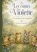 Les Aventures de Crapaudet: Les contes de Violette