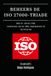 BEHEERS DE ISO 27000-TRIADE BOEK 01: ISO/IEC 27001: Architectuur van het ISMS, Implementatie en Certificering