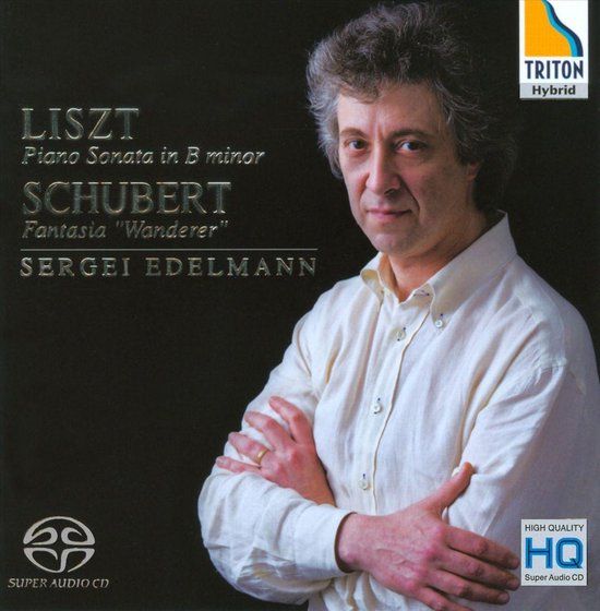 Piano Sonata In B Minor & Fantasia Wanderer - Sergei Edelmann - Superaudio CD