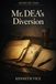 Proof of Progress: Mr. DEA's Diversion