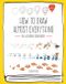 How Libri GmbH How to Draw Almost Everything: An Illustrated Sourcebook