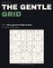 The Gentle Grid: 250 Large-Print Sudoku Puzzles