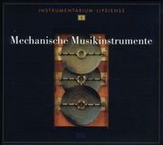 VARIOUS:MECHANICAL Mechanische Musikinstrumente - Aus Dem Musikinstrumente Museum Uni (CD)