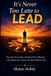 It's Libri GmbH It's Never Too Late to Lead