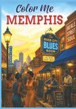 Color Me Memphis: An Adult Coloring Book Inspired by Memphis Music, Culture, and the Mississippi River