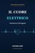 Il Cuore Elettrico: Sindrome di Brugada: Guida Completa per Famiglie, Bambini, Scuola e Vita Quotidiana