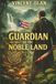 Guardian Of The Noble Land