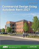 Commercial SDC Publications Commercial Design Using Autodesk Revit 2027 Paperback