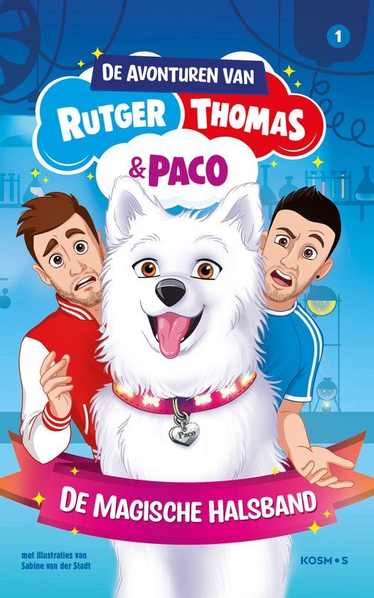 De avonturen van Rutger, Thomas en Paco 1 - De magische halsband (Hardcover)