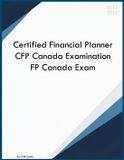 Certified Libri GmbH Certified Financial Planner CFP Canada Examination FP Canada Exam Paperback