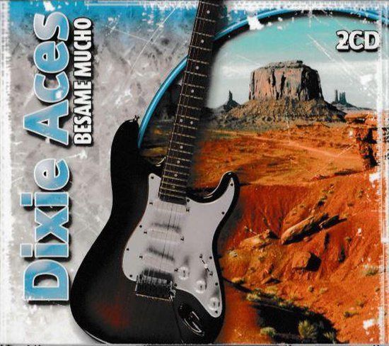 Besame Mucho - Dixie Aces - CD - 2 stuks - Box set
