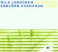 Layers Nils & Esbjorn Svensson Landgren - Layers Of Light