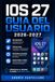 IOS 27 GUIA DEL USUARIO 2026-2027: La guia completa en espanol para dominar tu iPhone