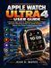 APPLE WATCH ULTRA 4 USER GUIDE