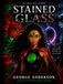 Stained Icecat Stained Glass: Book 1: “Every Broken Piece Remembers.”