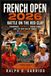 French Open 2026: Battle on the Red Clay: Champions, Farewells, Rising Stars, and the New Era of Tennis at Roland-Garros