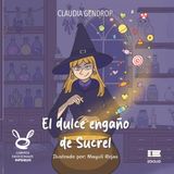 El Sucrel El dulce engaño