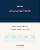 The AI Homework Truce: A 30-Day Parent-Teen Workbook for Clear Rules, Real Learning, and Less Conflict