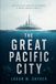 The Great Pacific City
