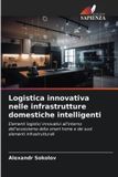 Logistica OmniScriptum SRL Logistica innovativa nelle infrastrutture domestiche intelligenti