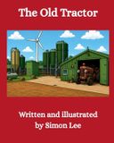 The Independently Published The Old Tractor Paperback