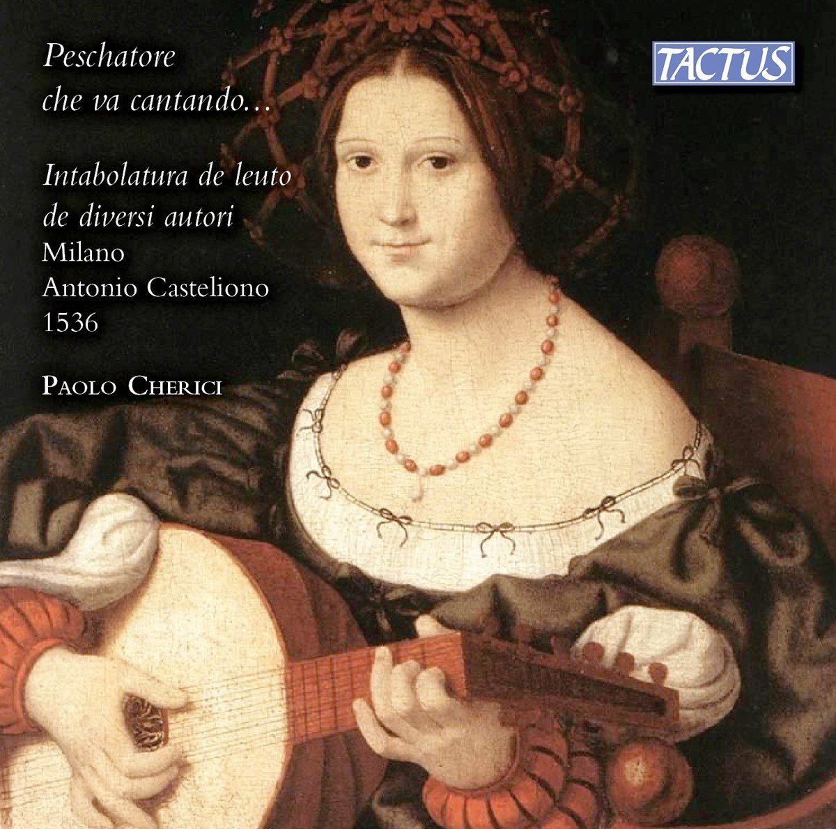 OUTHERE Paolo Cherici - Peschatore Che Va Cantando...The Antonio Castiglio (CD)