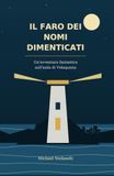 Il Faro dei Nomi Dimenticati: Un’avventura fantastica sull’isola di Velaquieta