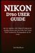 Nikon D750 User Guide