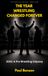 The Year Wrestling Changed Forever: 2001: A Pro Wrestling Odyssey