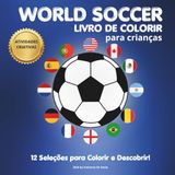 World Soccer – Livro de Colorir para Crianças
