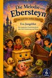 Die Ebersteyn Die Melodie von Ebersteyn: Lino und das andere Klavier: 2