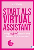 Start Expertboek Start als Virtual Assistant: Hoe dan? serie - Start als Virtual Assistant