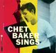 Chet Waxtime Chet Baker Sings - Chet Baker Sings (Limited Crystal Clear Edition)