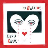 Sonic Rendezvous Dunja Knebl - 33 Balade (3 CD)