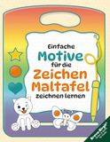 Zeichnen und Malen lernen für Kinder ab 3 Jahren: Einfache Tiermotive für Zeichentafel und Malbrett mit Malspielen und Schritt-für-Schritt-Anleitung
