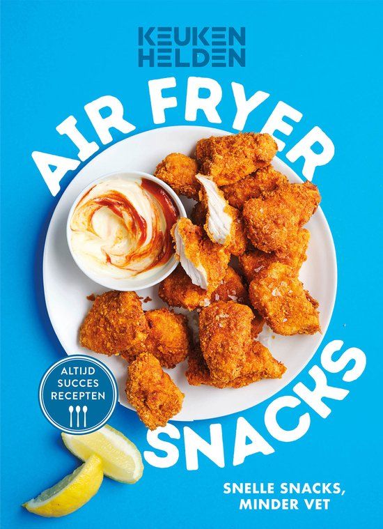 Airfryer Keukenhelden - Airfryer Snacks