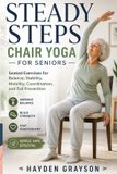 STEADY Libri GmbH Steady Steps: Chair Yoga for Seniors Paperback